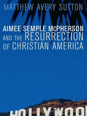 cover image of Aimee Semple McPherson and the Resurrection of Christian America